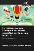 La letteratura per l'infanzia nei centri educativi per la prima infanzia (Italian Edition) 6208124298 Book Cover