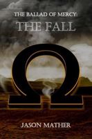 The Ballad of Mercy: The Fall 0244980705 Book Cover