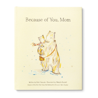 Because of You, Mom 1970147245 Book Cover