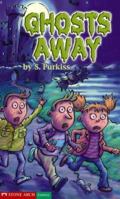 Ghost Away (Pathway Books) 1598891154 Book Cover