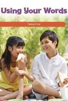 Using Your Words: Talking It Out 1725354195 Book Cover
