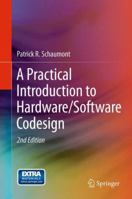 A Practical Introduction to Hardware/Software Codesign 1489990607 Book Cover