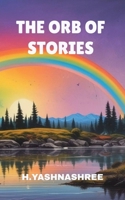 The Orb of Stories B0DTHCZCHM Book Cover