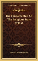 The Fundamentals of the Religious State 1019192194 Book Cover