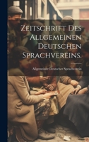 Zeitschrift des Allgemeinen Deutschen Sprachvereins. 1022395904 Book Cover