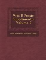 Vita E Poesie: Supplimento, Volume 2 1286958458 Book Cover