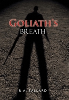 Goliath's Breath 166418631X Book Cover