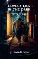 Lovely Lies in the Dark Part 2 TJ's Side 1678034940 Book Cover