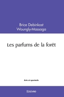 Les parfums de la forêt (French Edition) 2414551364 Book Cover