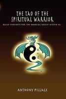The Tao of the Spiritual Warrior Volume 1 0955683807 Book Cover