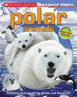 Polar Animals (Scholastic Discover More) 0545667771 Book Cover