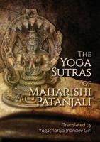 The Yoga Sutras of Maharishi Patanjali: Simple contemplative translation of Yoga Sutras 1999585038 Book Cover