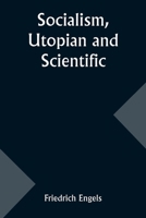Socialism, Utopian and Scientific 935796231X Book Cover