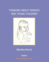 Thinking about Infants and Young Children 1780490100 Book Cover