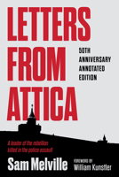 Letters from Attica: 50th Anniversary Annotated Edition 1641606959 Book Cover