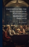 Understanding the Effectiveness of Performance Management Practices 1025127331 Book Cover