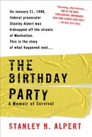 The Birthday Party: A Memoir of Survival 0399154027 Book Cover