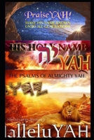 The Psalms of Almighty YAH B08R64MS98 Book Cover