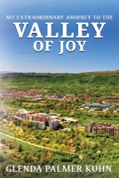 Valley Of Joy: My Extraordinary Journey to the B0BHL7H15Z Book Cover