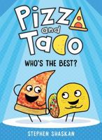 Who's the Best? (Pizza and Taco #1) 1761299719 Book Cover