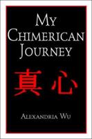 My Chimerican Journey 1413779034 Book Cover