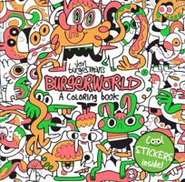 Jon Burgerman's Burgerworld: A Coloring Book 1780678754 Book Cover