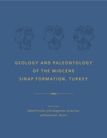 Geology and Paleontology of the Miocene Sinap Formation, Turkey 0231113587 Book Cover