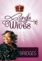 Single Wives 0615778968 Book Cover