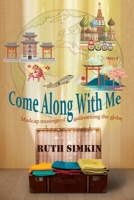 Come Along With Me 1949290549 Book Cover