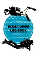 Scuba Diver Log Book: Pro Logbook for Beginner, Intermediate, and Experienced Divers, for logging more than 100 dives. 120 pages. 1676843418 Book Cover