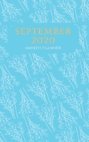 September 2020 Month Planner (Month by Month Planner Set) 1707149607 Book Cover