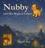 Nubby and His Magical Carpet B0GW19DRS9 Book Cover