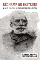 Bechamp or Pasteur? 0648859401 Book Cover