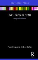 Inclusion Is Dead: Long Live Inclusion 1138282146 Book Cover