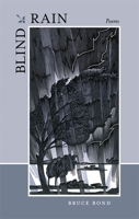 Blind Rain: Poems 0807133086 Book Cover
