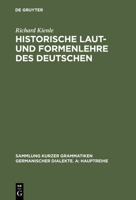 Historische Laut- Und Formenlehre Des Deutschen 3111029964 Book Cover