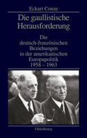 Die Gaullistische Herausforderung 3486561065 Book Cover