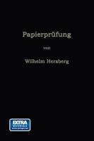 Papierprufung: Eine Anleitung Zum Untersuchen Von Papier 3368902164 Book Cover