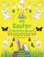Big Easter Activity Book for Kids Ages 4-8: Includes Sudoku and drawing pages for toddlers | Fun for creative preschoolers, boys and girls | Easy ... More | Easy Mazes Games for Kindergarten etc. B08ZDRK6BK Book Cover