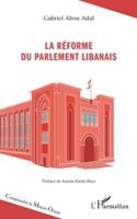La réforme du Parlement libanais (Comprendre Le Moyen-Orient) (French Edition) 2336513765 Book Cover