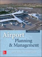 Airport Planning & Management, Seventh Edition 1265627878 Book Cover