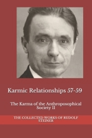Karmic Relationships 57-59: The Karma of the Anthroposophical Society II B0915M5XNP Book Cover