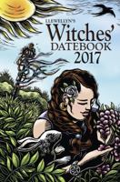 Llewellyn's 2017 Witches' Datebook 0738737674 Book Cover