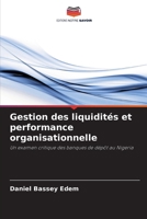 Gestion des liquidités et performance organisationnelle 6207382323 Book Cover