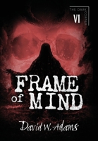 Frame of Mind 1916582427 Book Cover