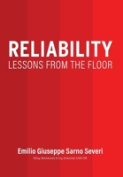 Reliability: Lessons From the Floor 1038356741 Book Cover