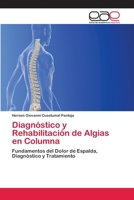 Diagnostico y Rehabilitacion de Algias En Columna 3659059099 Book Cover