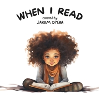 When I Read: Children's Wild Imagination From Readings : Rhyming Poems B0CFZGZ6P7 Book Cover