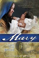 Mary: Call Me Blessed 0812704843 Book Cover