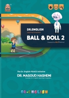 Ball & Doll 2: Dr. English Learning Ecosystem 1778922899 Book Cover